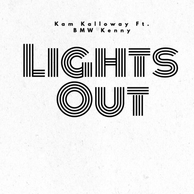 Lights Out (feat. BMW Kenny) - Single