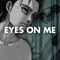 Eyes On Me (Eren Jaeger Rap) (feat. McGwire) - Rustage lyrics