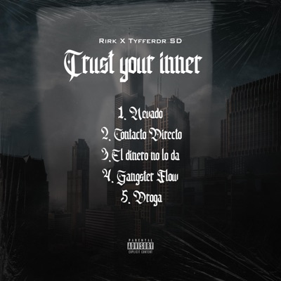 TRUST YOUR INNER x NEVADO (Rirk Remix) - Single
