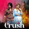 Crush (feat. Vipin Bhati Ladpura) - Single