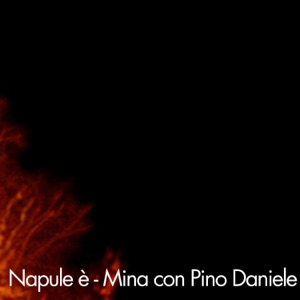 Napule è (feat. Pino Daniele)