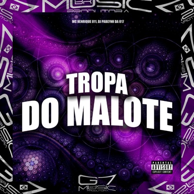 Tropa do Malote - Single