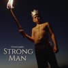 Strong Man - Single