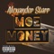 Moe Money - Alexander Starr lyrics