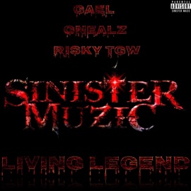 Living Legend (feat. Gael, Gnealz & Risky TGW) Sinister Muzic