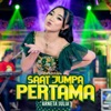 Saat Jumpa Pertama - Single