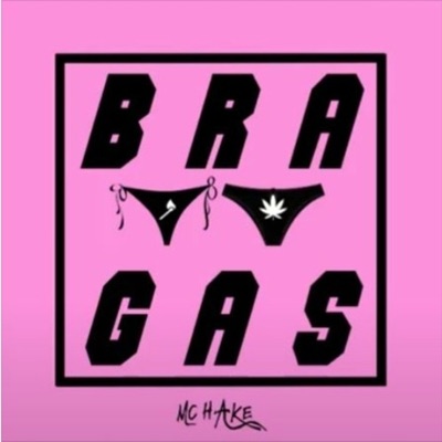 Bragas (feat. Mc Hake) - Single