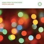 Songs From The Road Band - Green Garland