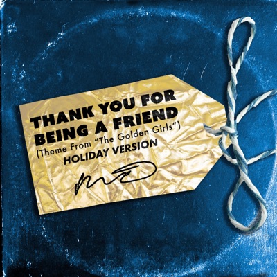 Thank You For Being A Friend (Theme from "The Golden Girls") [Holiday Version] - Single