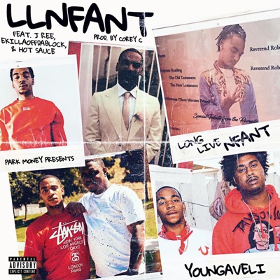 LLNFANT (feat. J Ree, Ekillaofftheblock & Hot Sauce) - Single