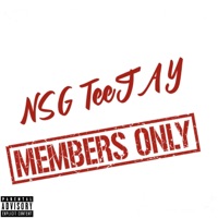Members Only - Single (feat. MEEK & 5lime) - Single - NSG TeeJay