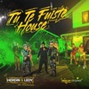 Tu Te Fuiste House (Special Version) - Single