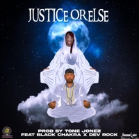 Justice or Else (feat. Black Chakra & Dev Rock) - Single - Amadaye The Apostle & Genesys Dayz