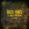 Weed Man's - Single