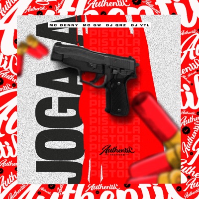 Joga a Pistola (feat. MC Denny & MC GW) - Single