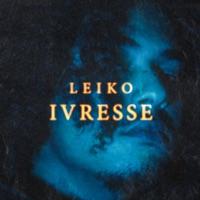 Ivresse - Single - Leiko
