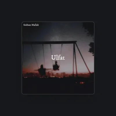 Listen to Subhan Mallah, watch music videos, read bio, see tour dates & more!