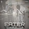 Eater (feat. 24SO) - Stacks Santana lyrics