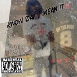 Kno Dat I Mean It imK2