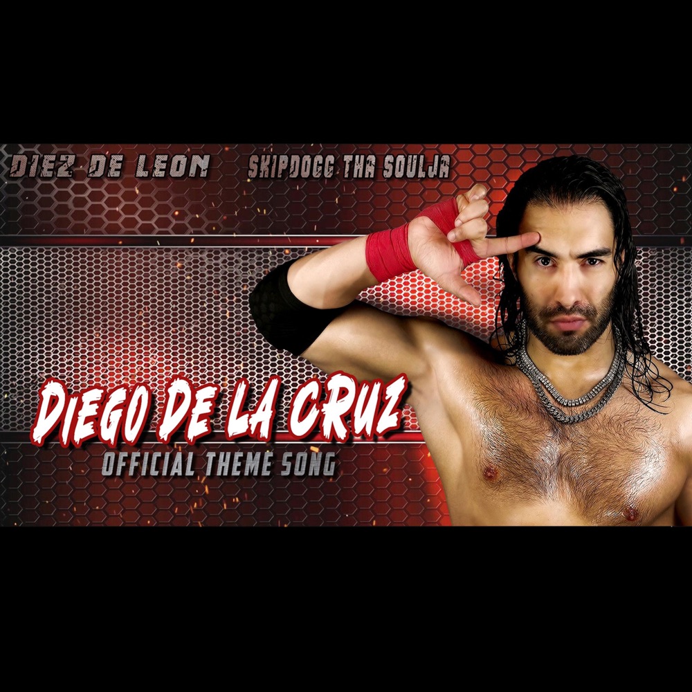 Обложка альбома «De La Cruz (Official Theme Song) (feat. Skipdogg Tha Soulja) - Single» — Diez De León