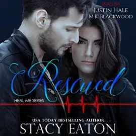 Rescued: Heal Me Series, Book 4 (Unabridged)