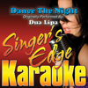 Dance the Night (Originally Performed By Dua Lipa) [Instrumental] - Singer's Edge Karaoke