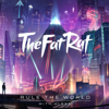 Rule the World - TheFatRat & AleXa