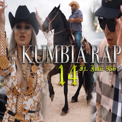 Kumbia Rap 14 (feat. Julii 956) - Single