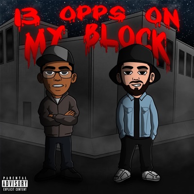13 Opps On My Block (feat. Radahi) - Single