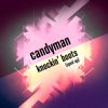 Knockin' Boots (Re-Recorded - Sped Up) - EP - Candyman
