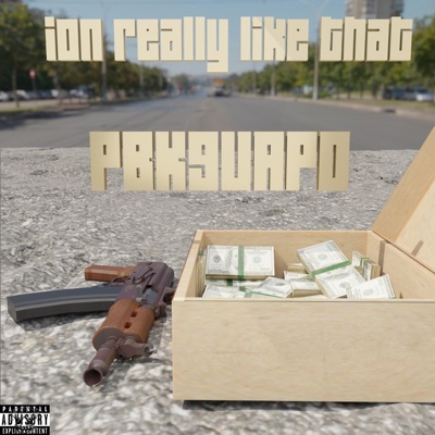 Ion Really Like That - Single