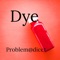 Dye - Problem@dicct lyrics