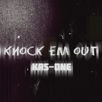 Knock Em Out - Single - KRS-One