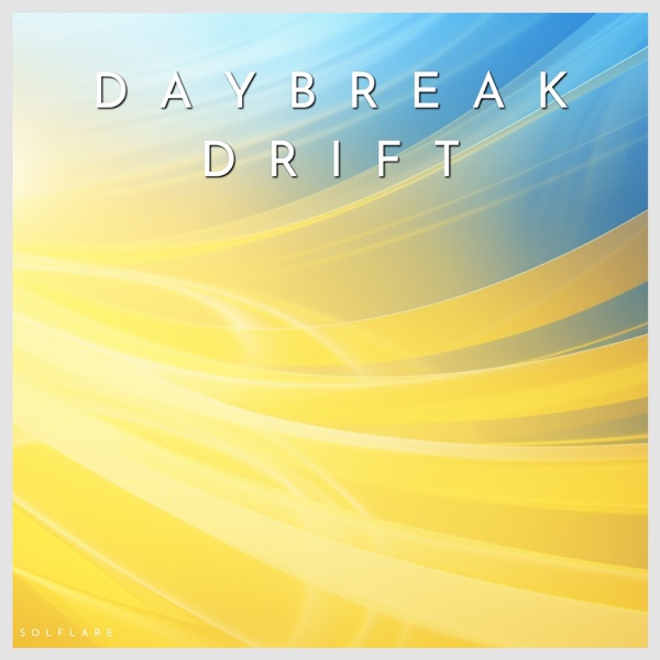 Daybreak Drift - EP