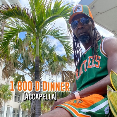 1 800 D Dinner (Accapella) - Single