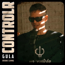 Controlr Gula ControlR, Gula & Bruno Cammá
