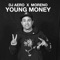 Young Money - Mark Moreno lyrics