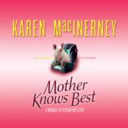audiobook Mother Knows Best: A Margie Peterson Mystery, Book 2 (Unabridged)