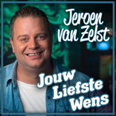 Jouw Liefste Wens - Jeroen Van Zelst Cover Art