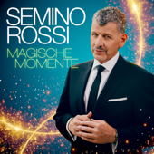 Magische Momente - Semino Rossi Cover Art