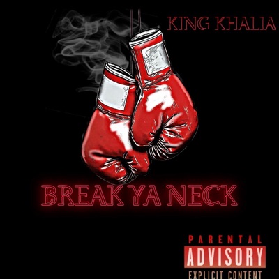 Break Ya Neck - Single