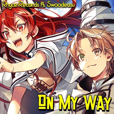 On My Way (feat. Swoodeasu) - Single