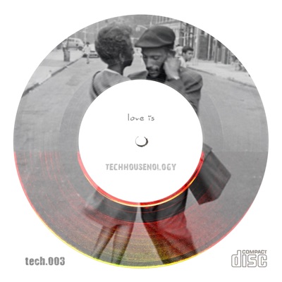 Love is Techhousenology - Single