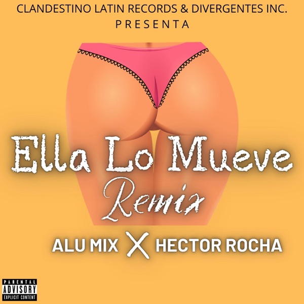 Ella Lo Mueve (Remix) (feat. Alu Mix)