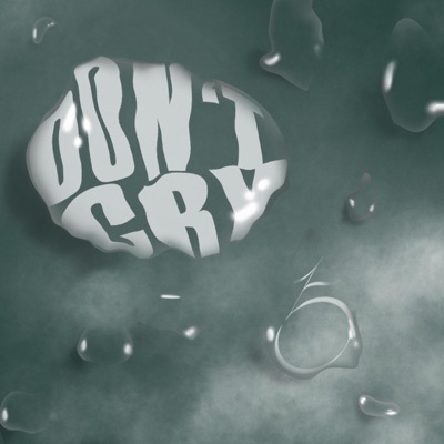 don't cry (feat. lui diaz, lero, nold & skaiz) - Single