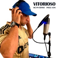 Vitorioso - Single - mc ph senna & Von