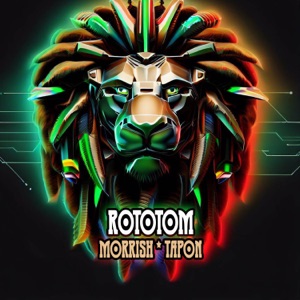 Rototom (feat. Morrish)
