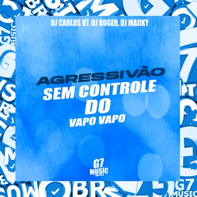 Agressivao Sem Controle do Vapo Vapo - Single