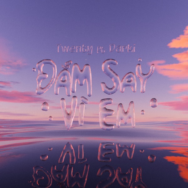 Đắm Say Vì Em - Single