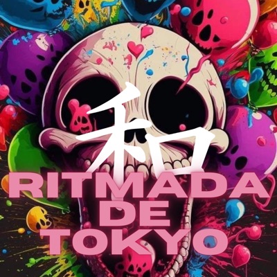 RITMADA DE TOKYO (feat. DJ Terrorista sp) - Single